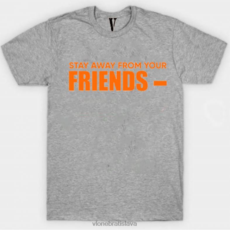 sk Vlone muži drž sa ďalej od trička svojho priateľa 6PZ4N283 top